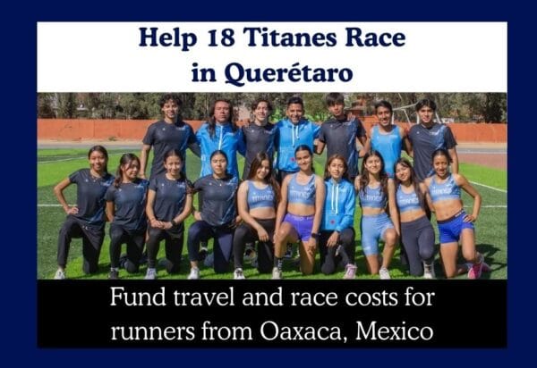 Group photo of 18 Titanes track athletes standing on a green field in Oaxaca, Mexico, used as a cover image for a fundraiser to help them travel and race in Querétaro.