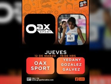 Yedany González Gálvez appears in a Tribu al Extremo promo graphic for Jueves de Oax Sport on March 12 at 19:00 hrs, with Oax Sport branding and 106.1 FM details.