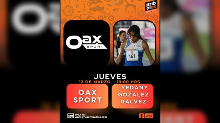 Yedany González Gálvez appears in a Tribu al Extremo promo graphic for Jueves de Oax Sport on March 12 at 19:00 hrs, with Oax Sport branding and 106.1 FM details.