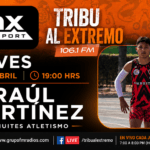 Portada horizontal de Jueves de Oax Sport en Tribu al Extremo con Raúl Martínez, atleta del Club de atletismo MV Tejones de Chahuites, junto al logo de Oax Sport, la marca de 106.1 FM y la fecha del programa.