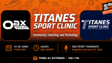 Horizontal social card for Oax Sport Thursdays featuring the Oax Sport and Titanes Sport Clinic logos, Tribu al Extremo 106.1 FM, and the June 25, 2026 broadcast on community, coaching, and training technology.