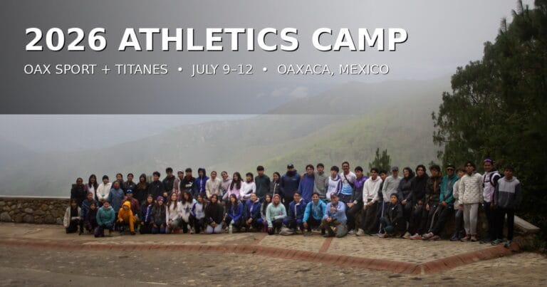 Group of athletes and coaches from the 2026 Oax Sport–Titanes Athletics Camp posing outdoors in Ixtepeji, Oaxaca, with misty mountains behind them. Text reads “2026 Athletics Camp” and “Oax Sport + Titanes • July 9–12 • Oaxaca, Mexico.”